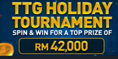TTG Holiday Tournament – Win up to 21,000 MYR!